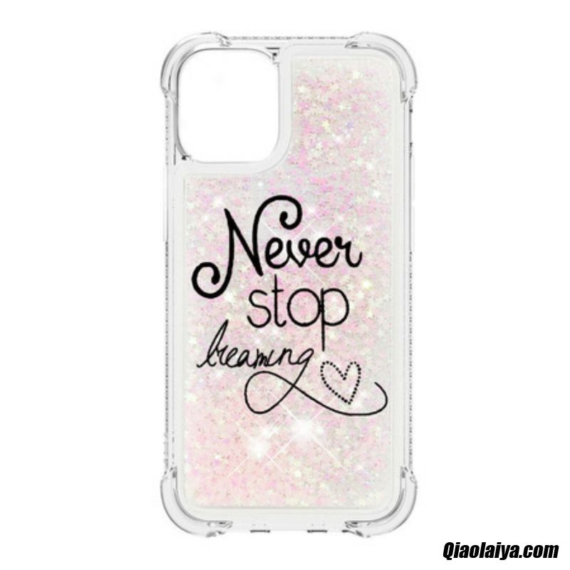 Coque Iphone 13 Pro Never Stop Dreaming Paillettes