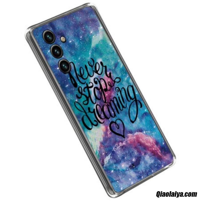 Coque Samsung Galaxy A14 5g / A14 Never Stop Dreaming